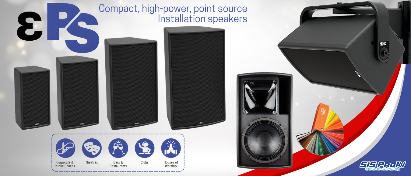 LOA EPS NEXO CHÍNH HÃNG TẠI TPHCM
