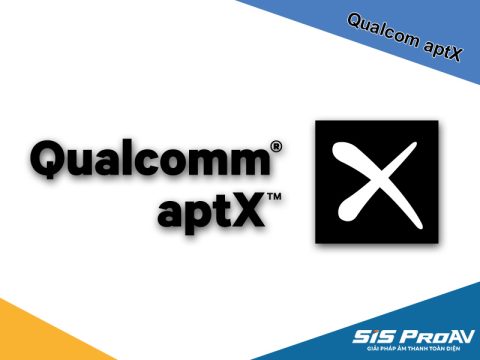 Tìm hiểu khái niệm, đặc điểm và ứng dụng của chuẩn aptX