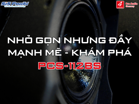 LOA SUB 4ACOUSTIC PCS-112BS CHÍNH HÃNG TẠI SIS PROAV