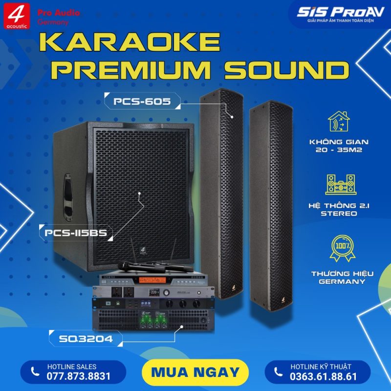 Bộ dàn Karaoke 4Acoustic PCS 605 - Sub115BS - Amplifier SQ3204