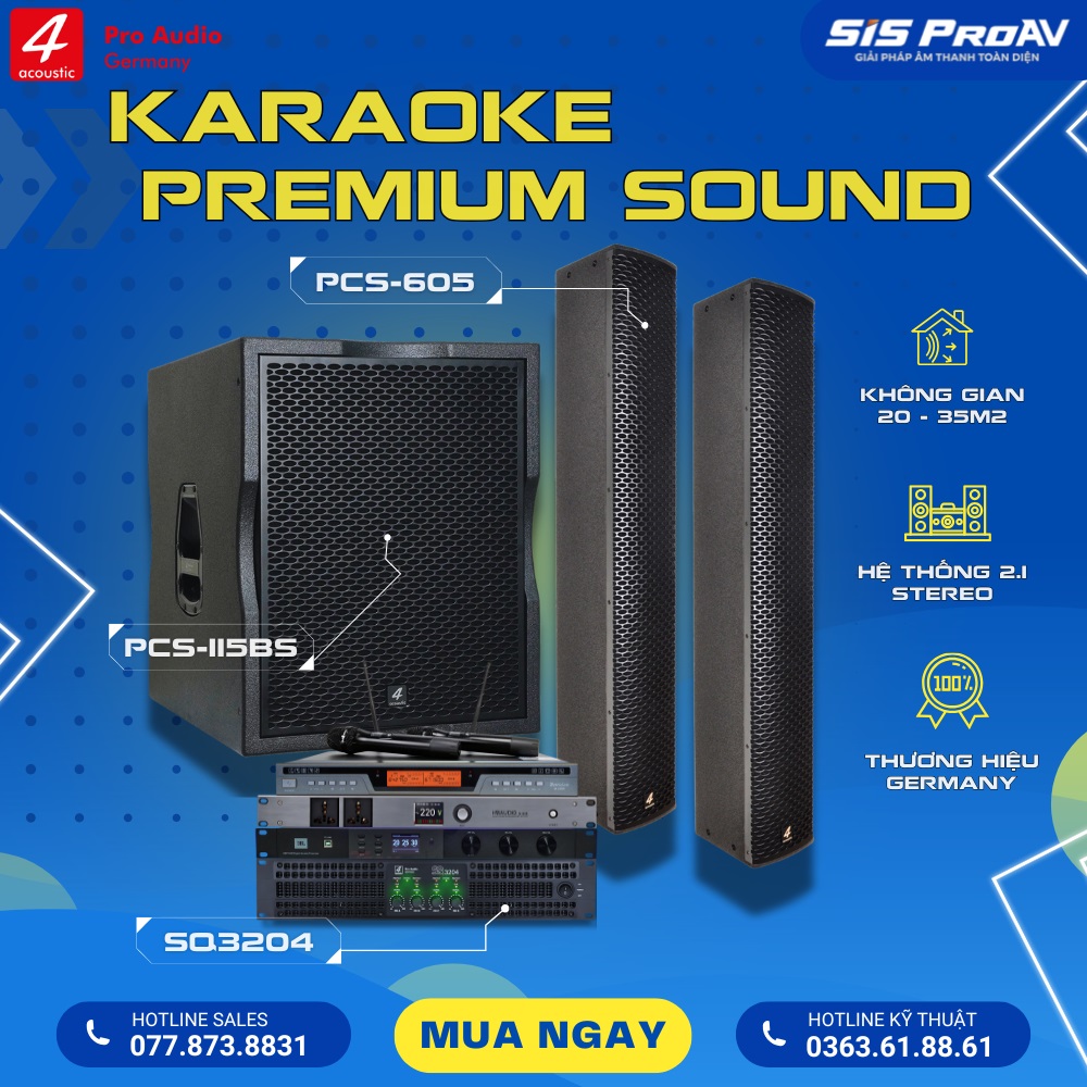 Bộ dàn Karaoke 4Acoustic PCS 605 - Sub115BS - Amplifier SQ3204