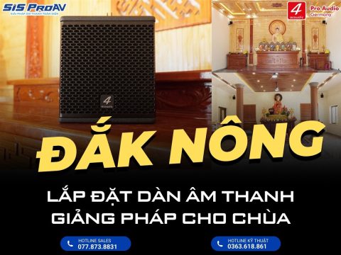 Lắp đặt âm thanh 4Acoustic cho chùa tại Đăk Nông