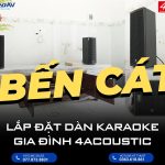 Lắp đặt dàn karaoke gia đình tại Bến Cát - Bình Dương
